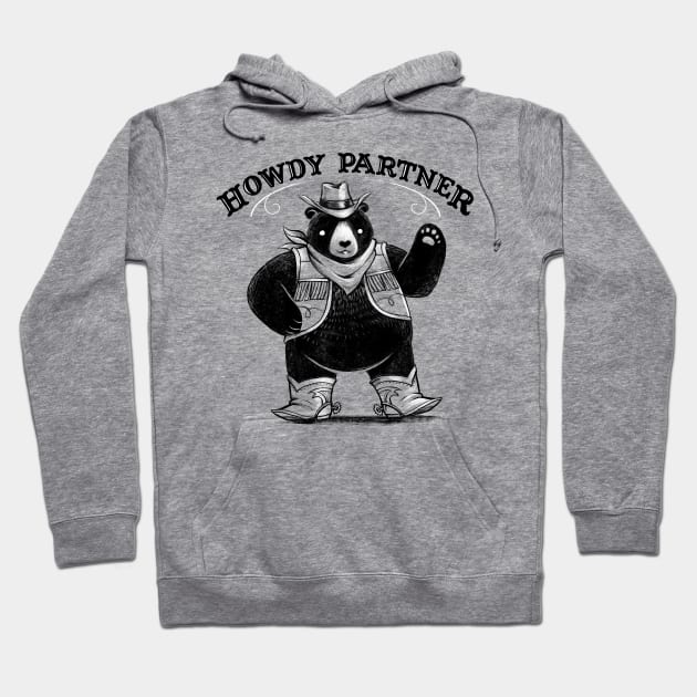 Howdy Partner Hoodie by Tobe_Fonseca